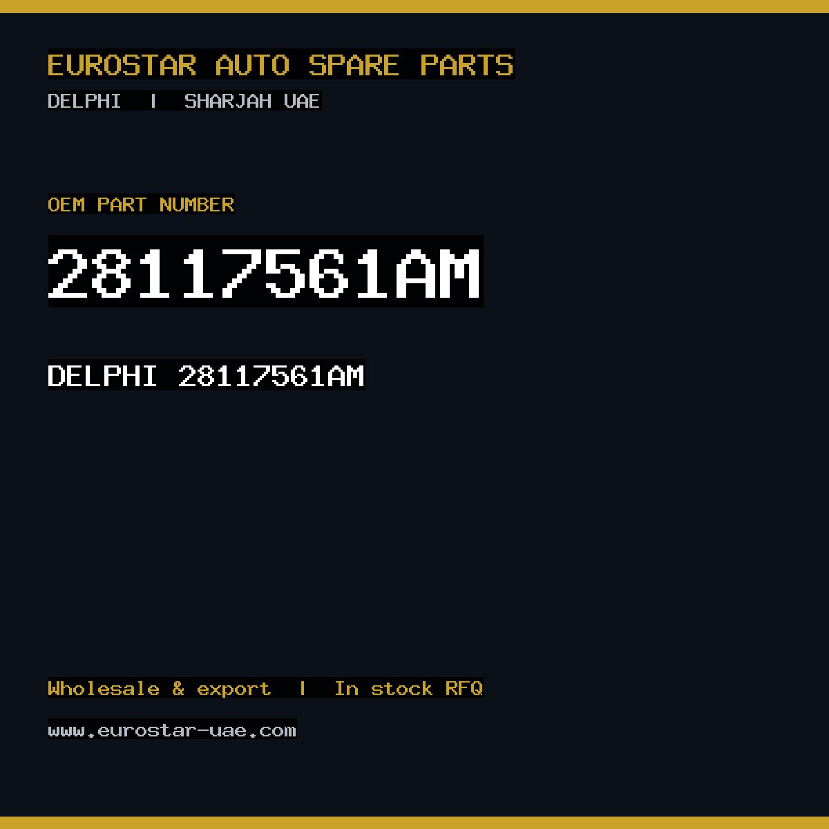 28117561AM — DELPHI 28117561AM