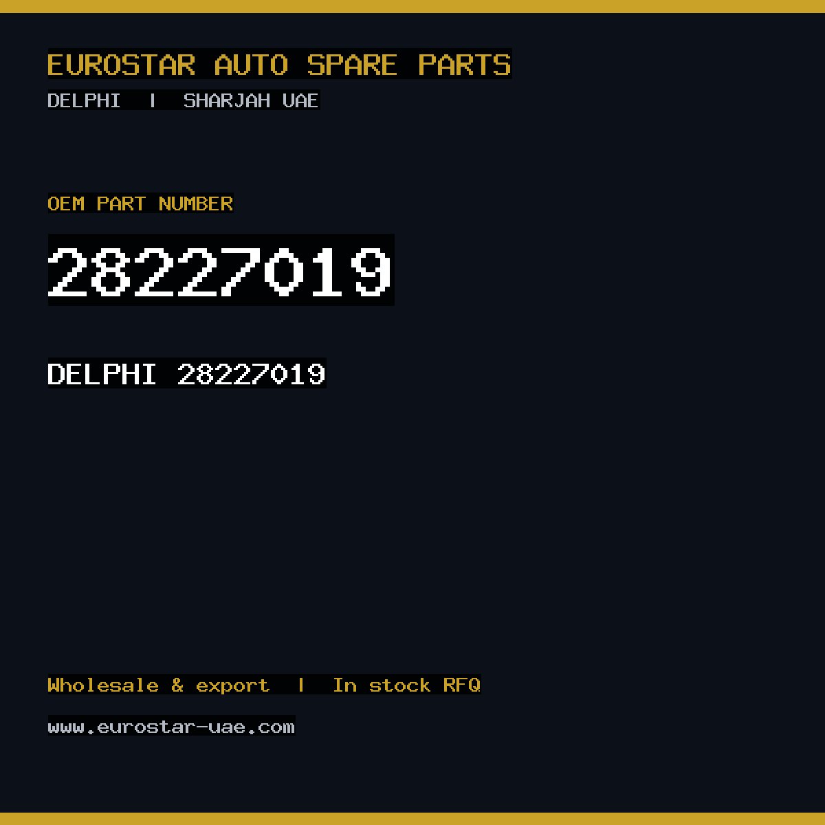 28227019 — DELPHI 28227019