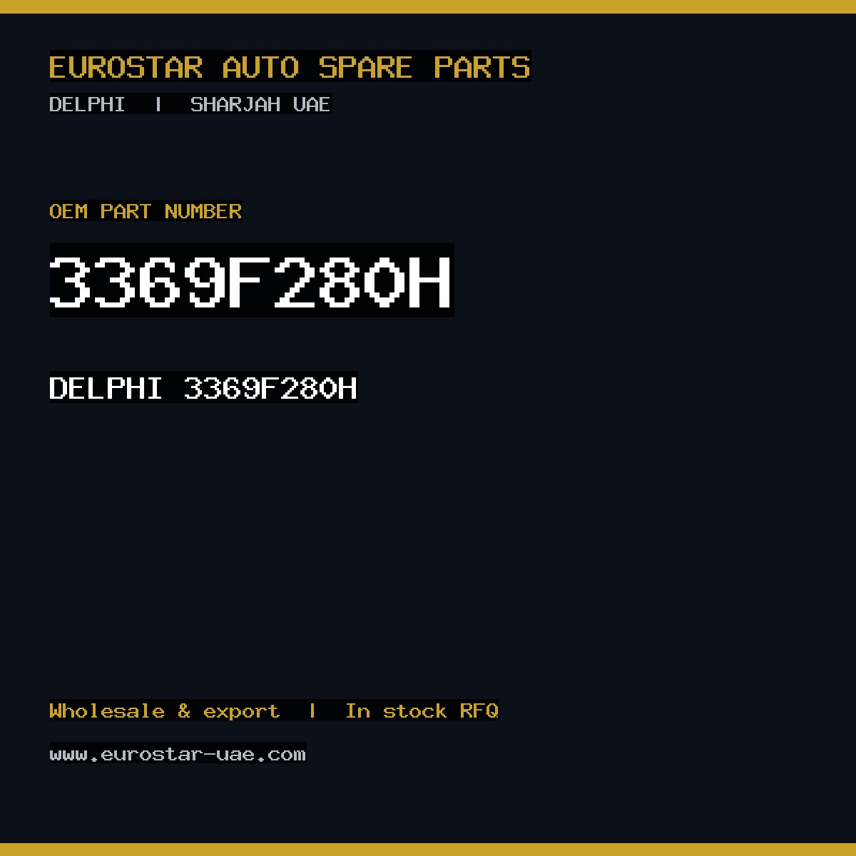3369F280H — DELPHI 3369F280H