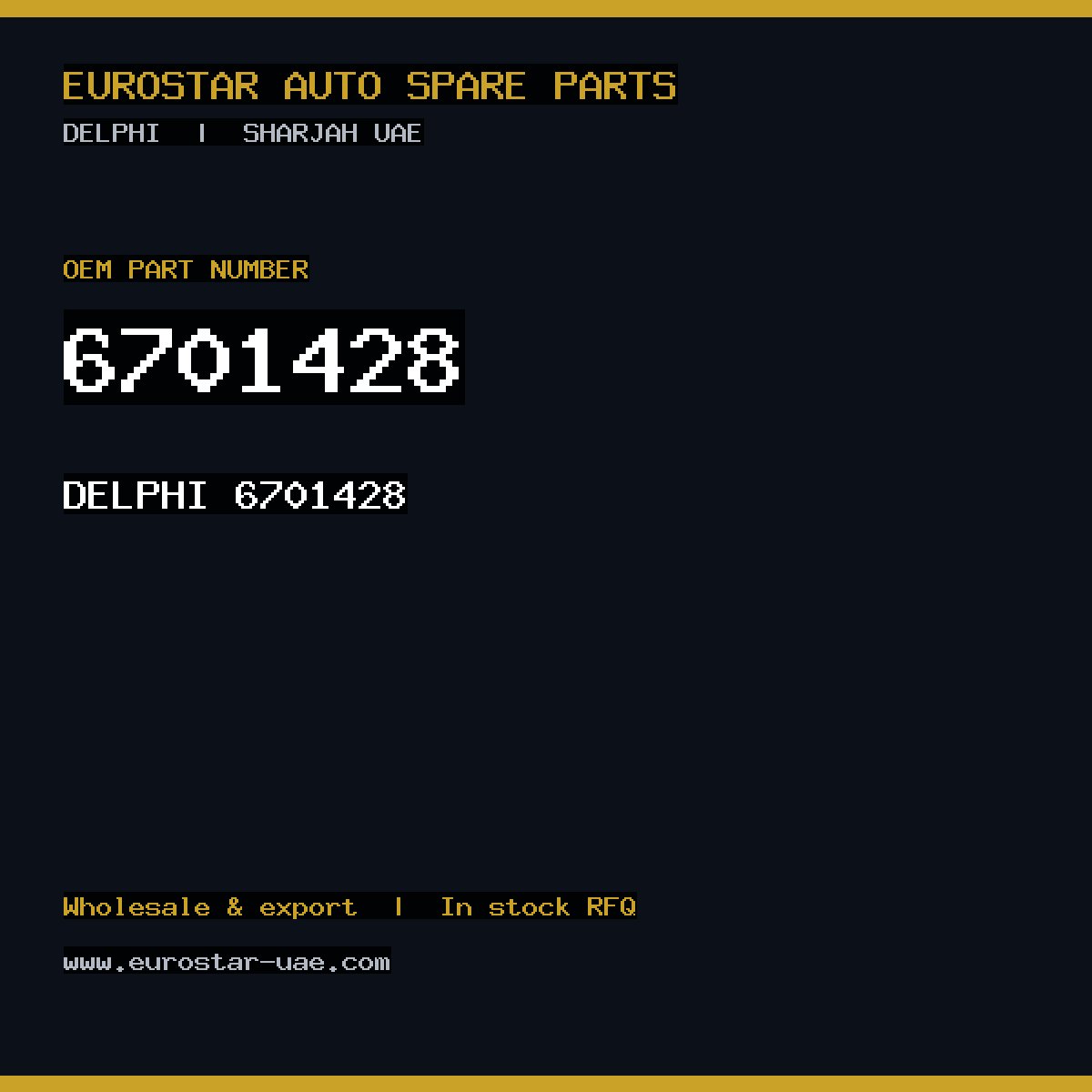 6701428 — DELPHI 6701428
