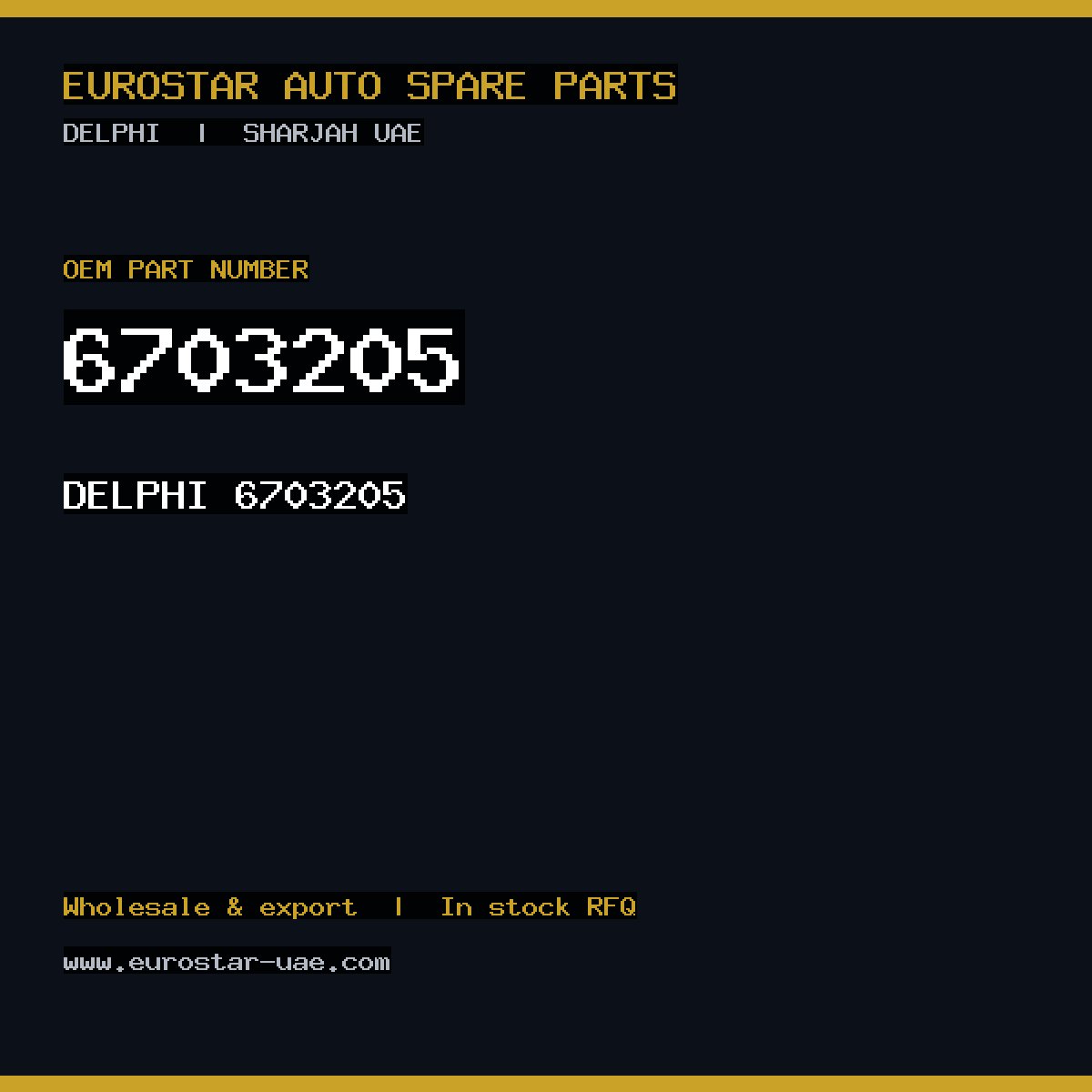 6703205 — DELPHI 6703205
