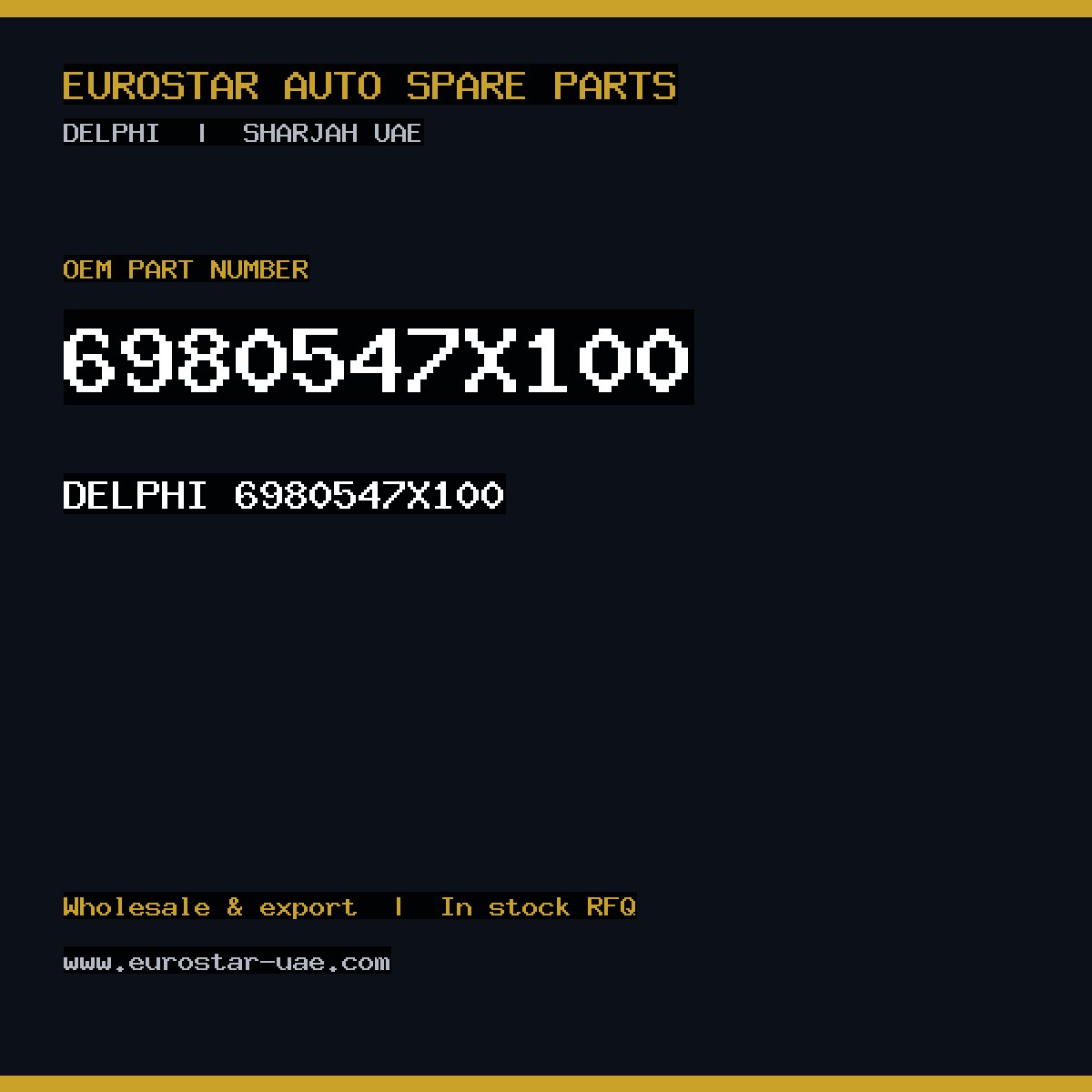 6980547X100 — DELPHI 6980547X100