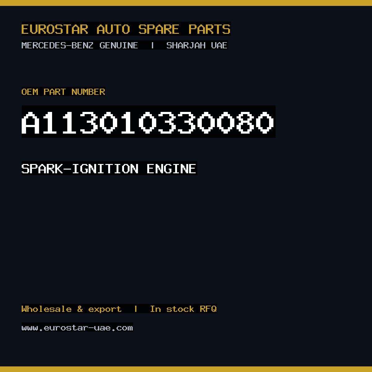 Mercedes-Benz Genuine SPARK-IGNITION ENGINE A113010330080