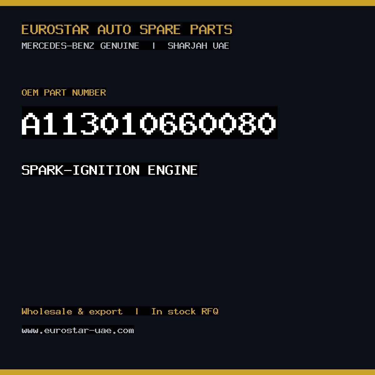 Mercedes-Benz Genuine SPARK-IGNITION ENGINE A113010660080