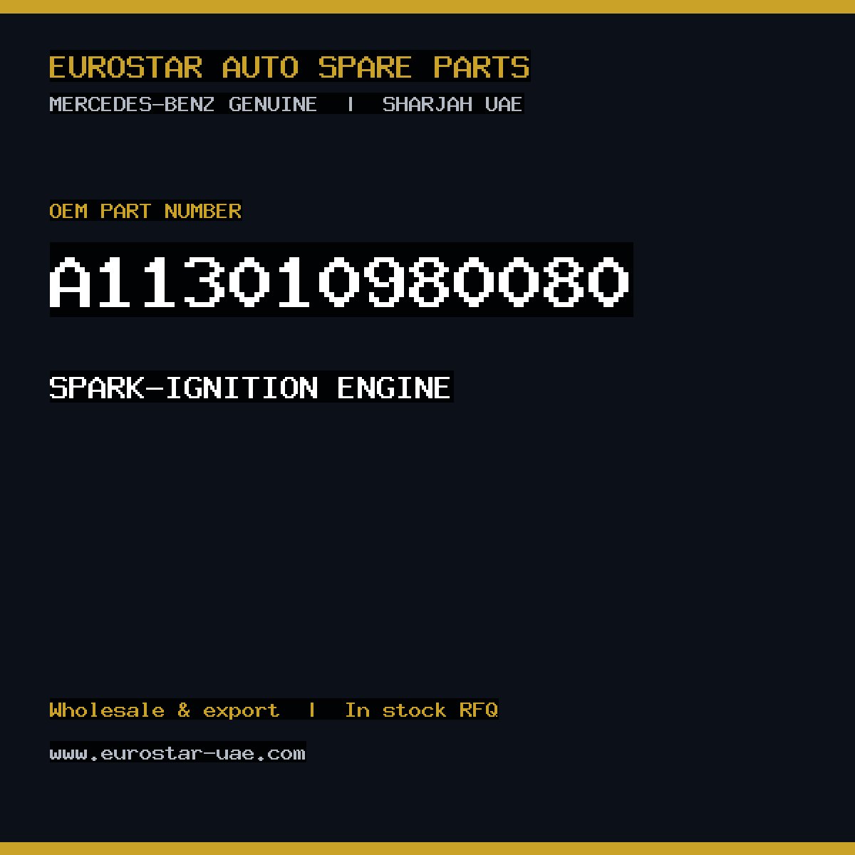 Mercedes-Benz Genuine SPARK-IGNITION ENGINE A113010980080