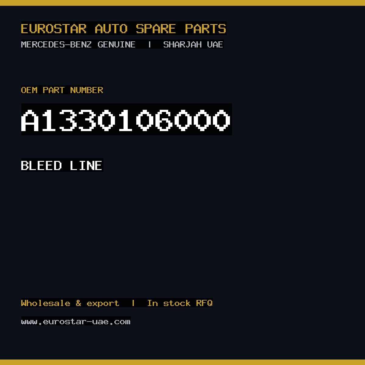 Mercedes-Benz Genuine BLEED LINE A1330106000