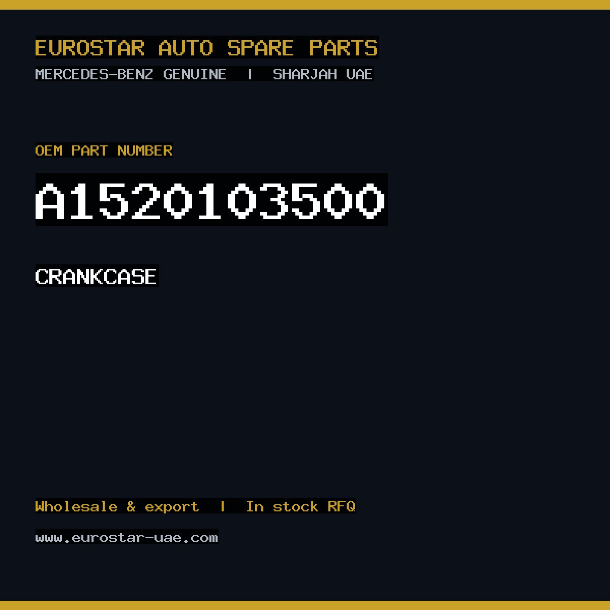 Mercedes-Benz Genuine CRANKCASE A1520103500