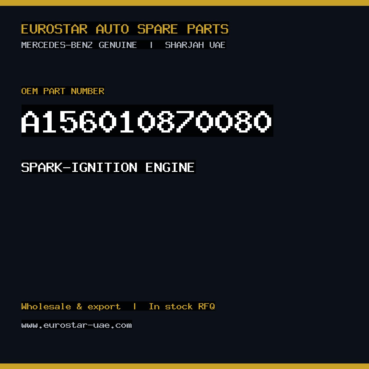 Mercedes-Benz Genuine SPARK-IGNITION ENGINE A156010870080