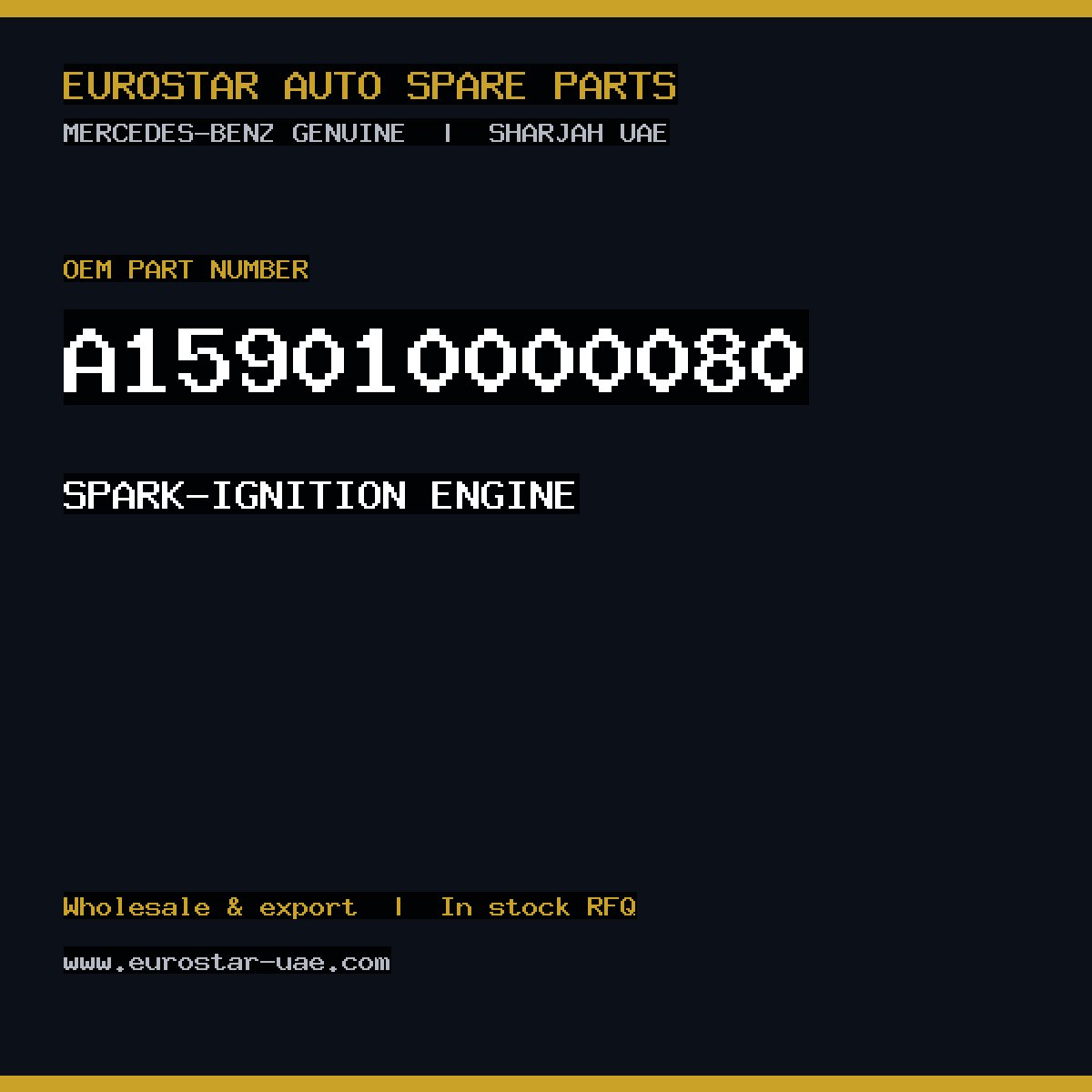 Mercedes-Benz Genuine SPARK-IGNITION ENGINE A159010000080