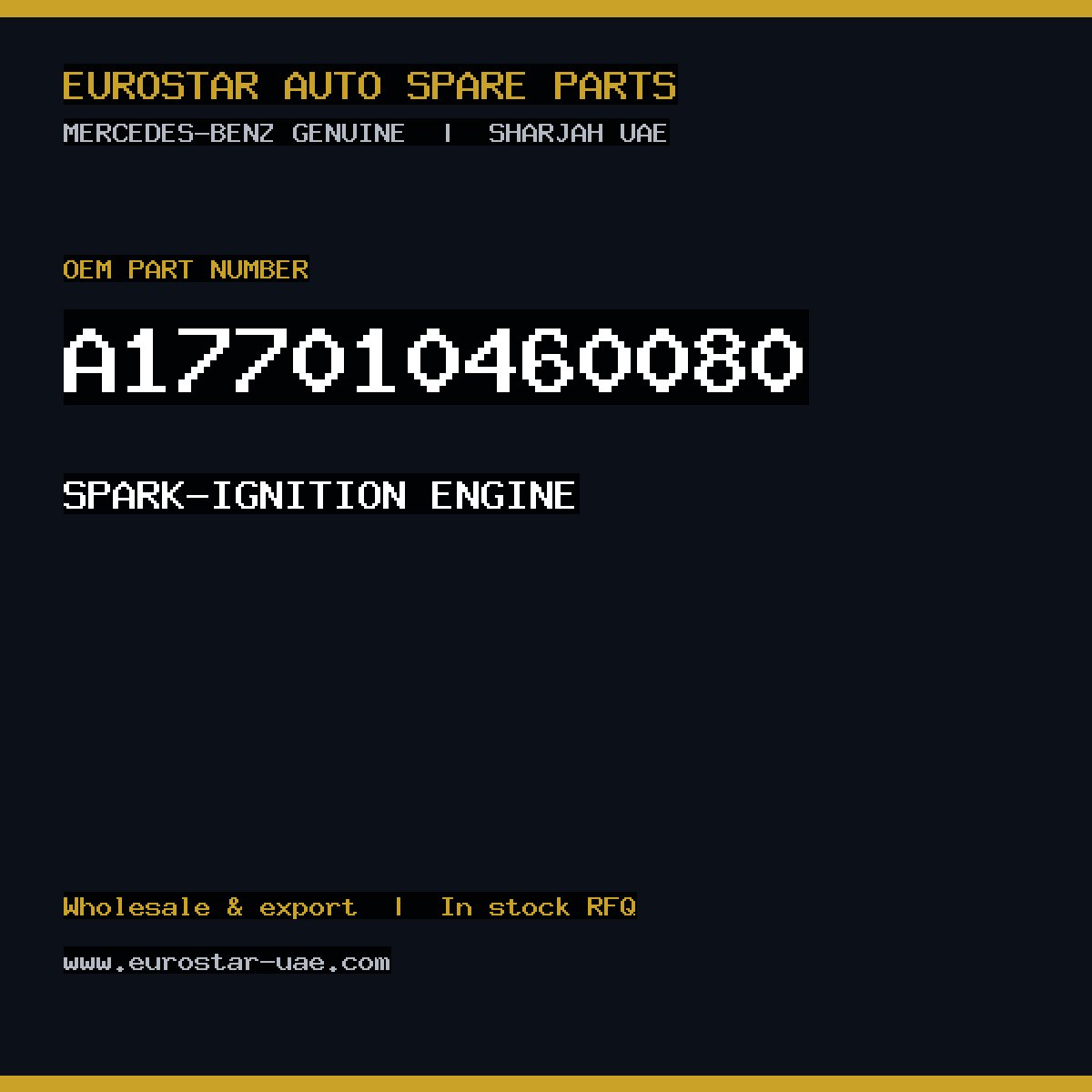 Mercedes-Benz Genuine SPARK-IGNITION ENGINE A177010460080