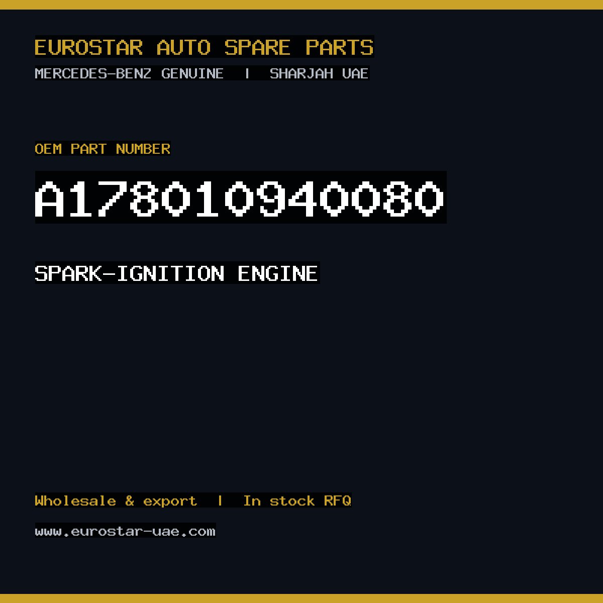 Mercedes-Benz Genuine SPARK-IGNITION ENGINE A178010940080