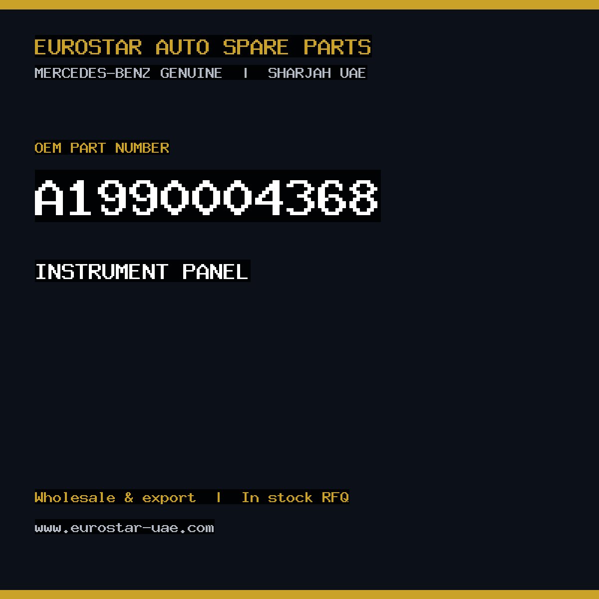 Mercedes-Benz Genuine INSTRUMENT PANEL A1990004368