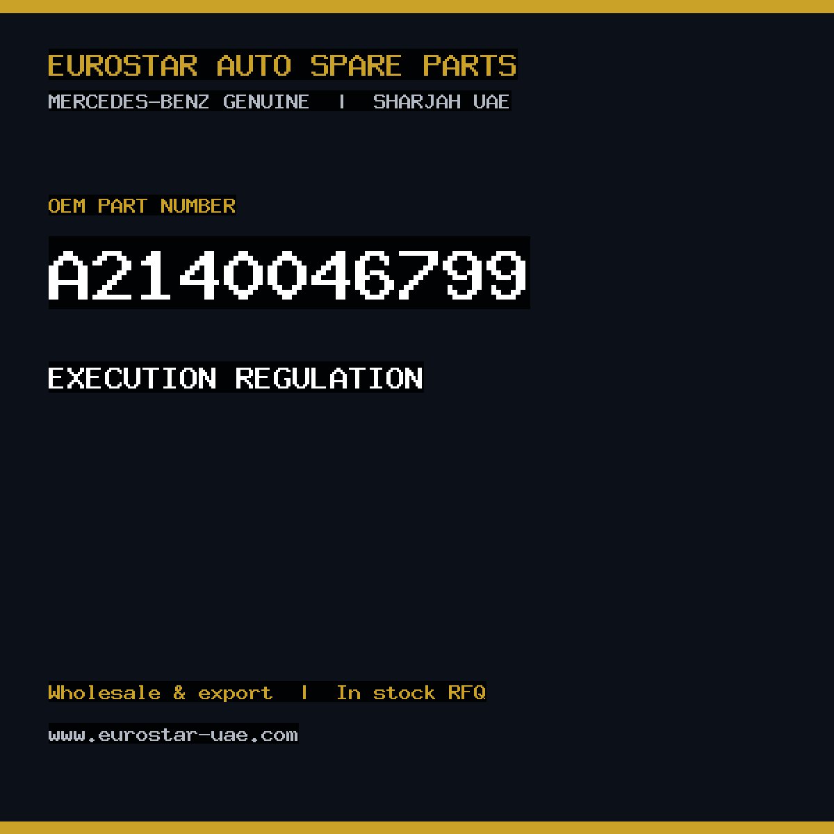 Mercedes-Benz Genuine EXECUTION REGULATION A2140046799