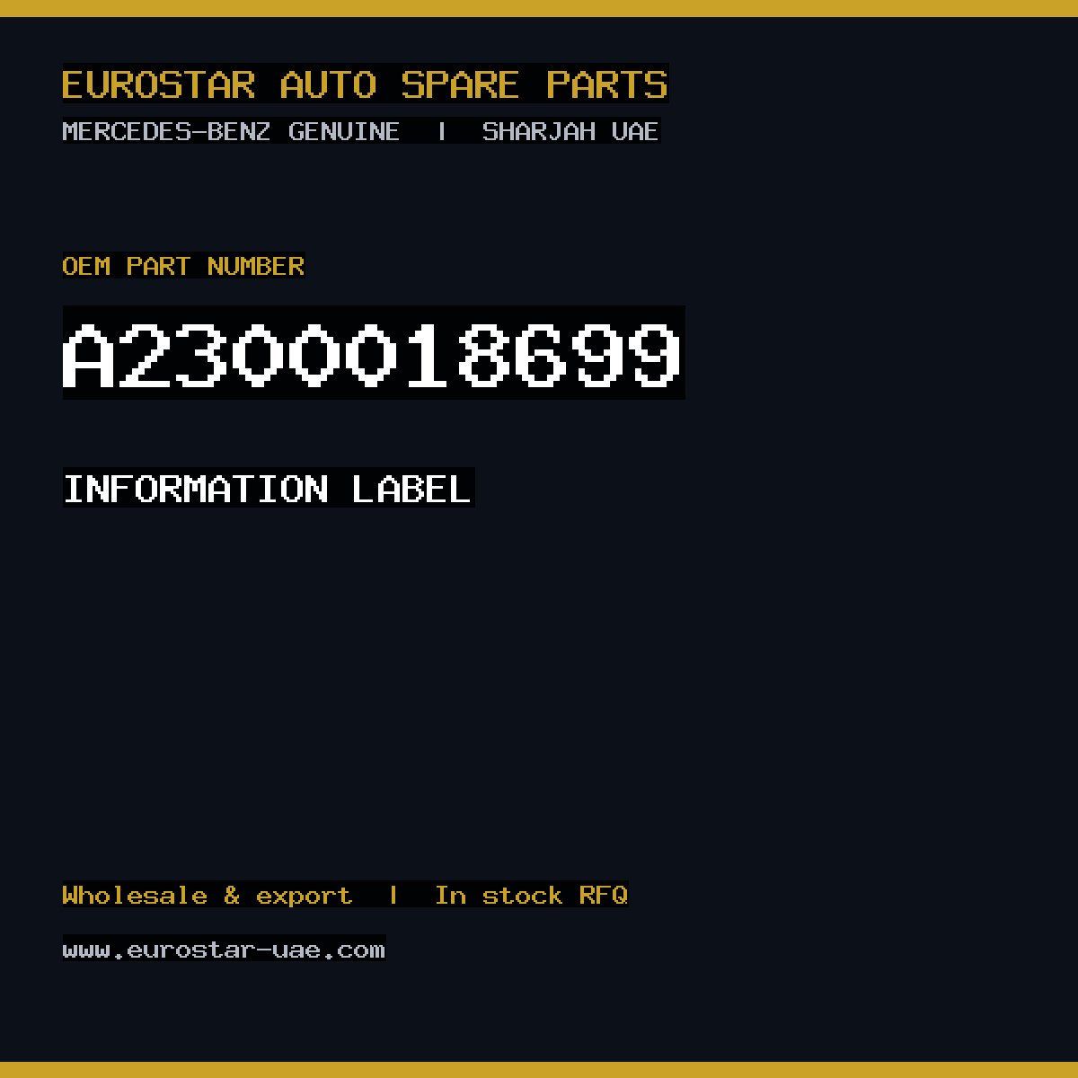 Mercedes-Benz Genuine INFORMATION LABEL A2300018699