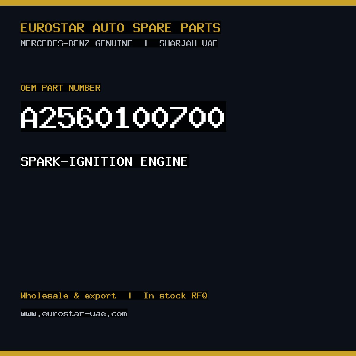 Mercedes-Benz Genuine SPARK-IGNITION ENGINE A2560100700