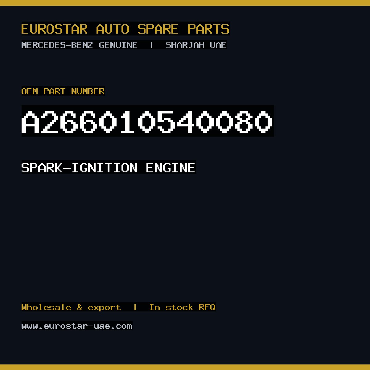 Mercedes-Benz Genuine SPARK-IGNITION ENGINE A266010540080