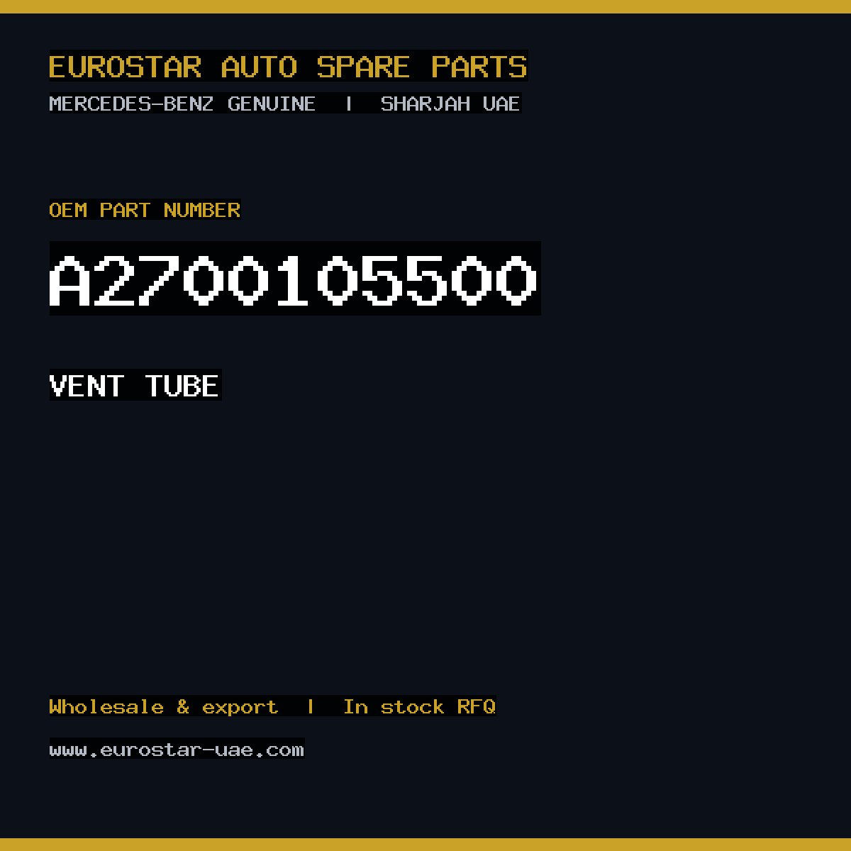 Mercedes-Benz Genuine VENT TUBE A2700105500