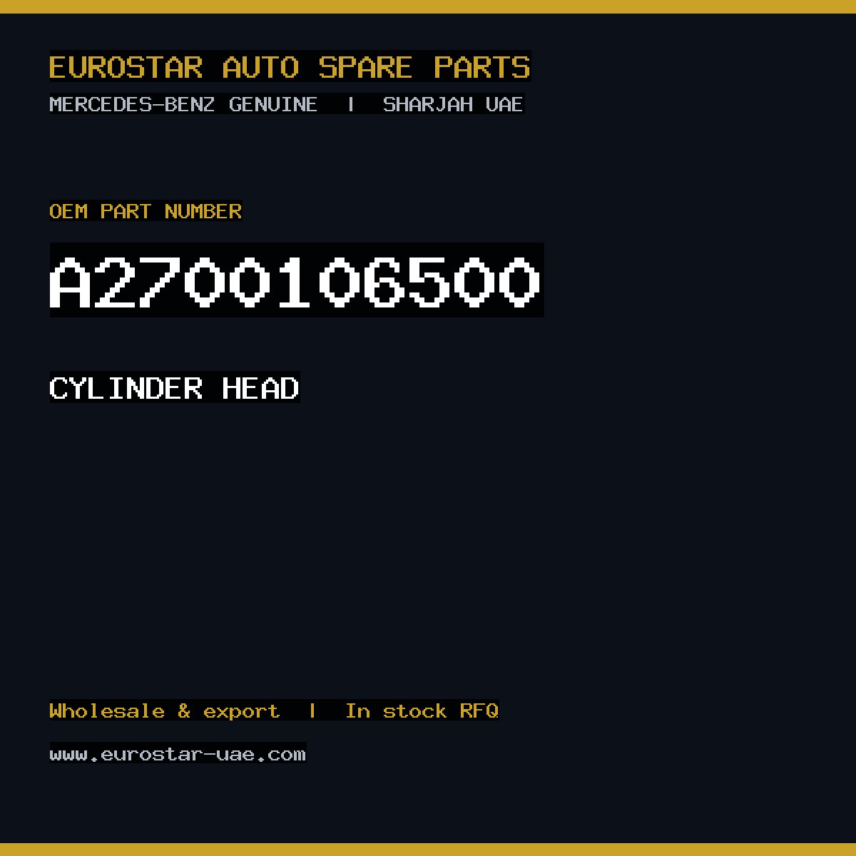Mercedes-Benz Genuine CYLINDER HEAD A2700106500
