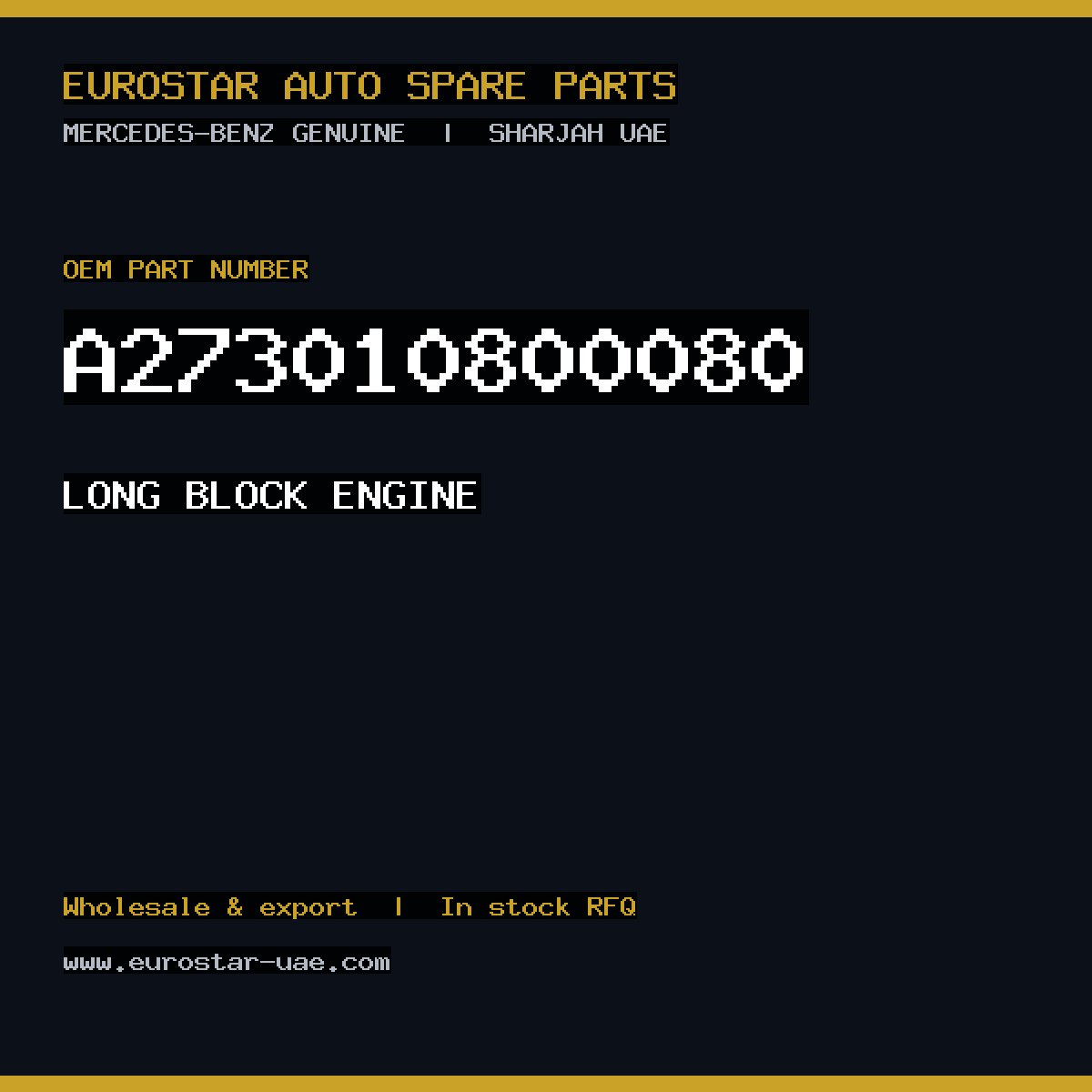 Mercedes-Benz Genuine LONG BLOCK ENGINE A273010800080
