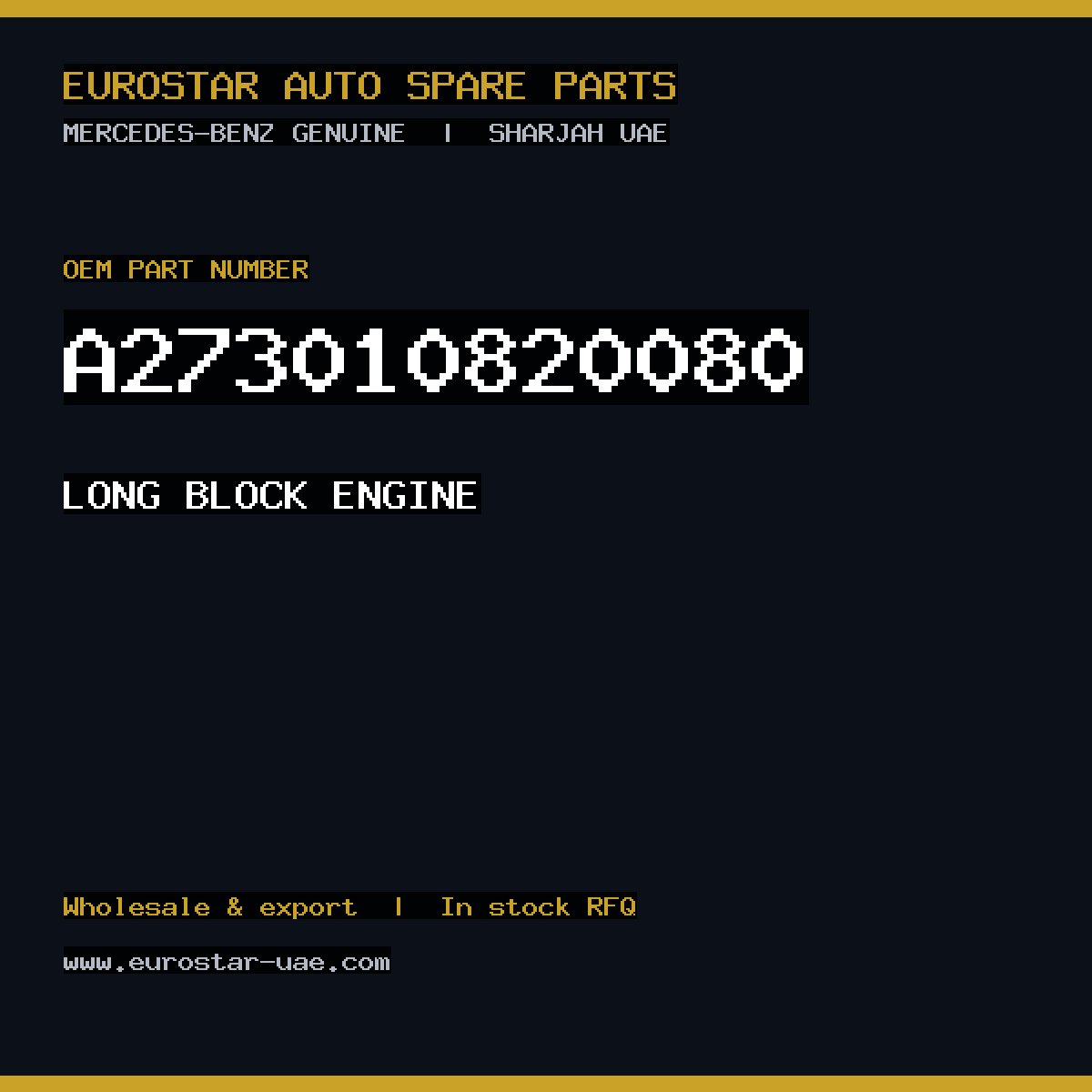 Mercedes-Benz Genuine LONG BLOCK ENGINE A273010820080