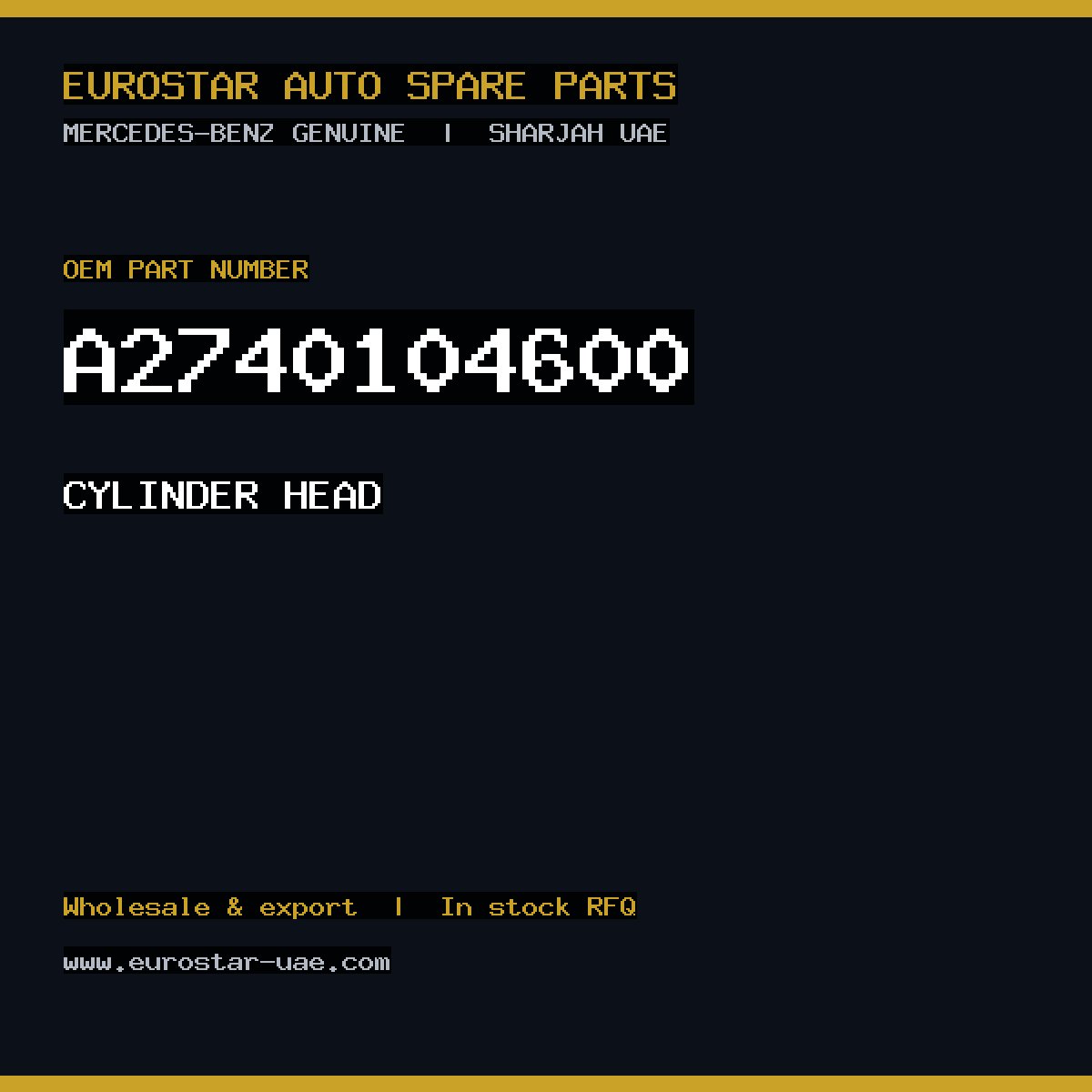 Mercedes-Benz Genuine CYLINDER HEAD A2740104600