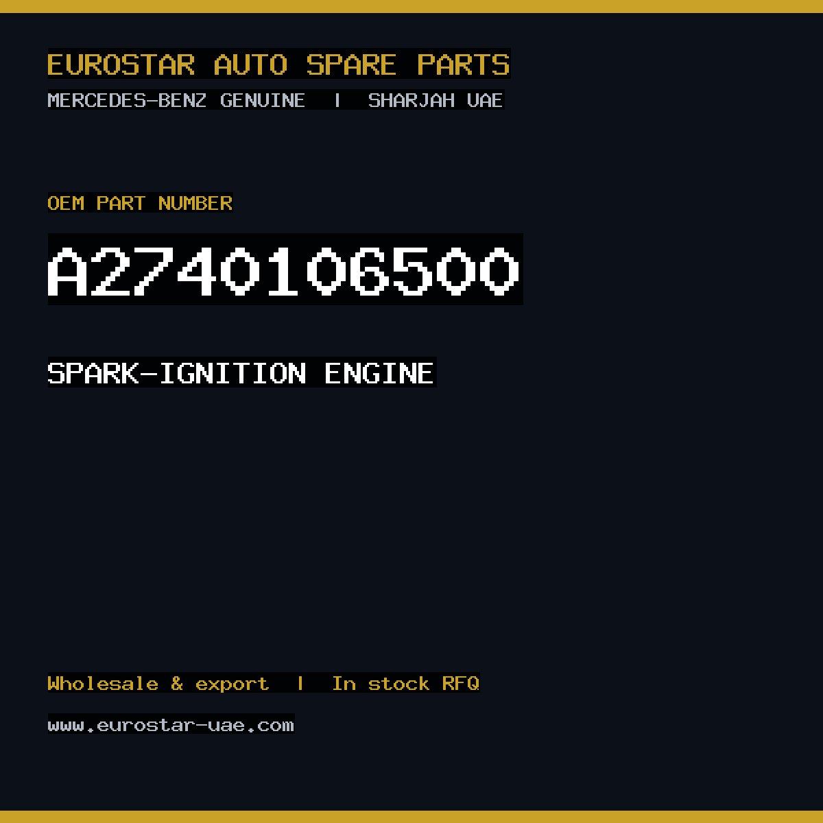 Mercedes-Benz Genuine SPARK-IGNITION ENGINE A2740106500