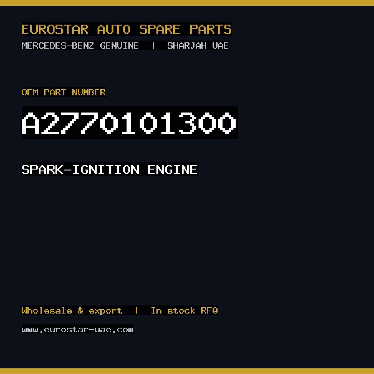 Mercedes-Benz Genuine SPARK-IGNITION ENGINE A2770101300