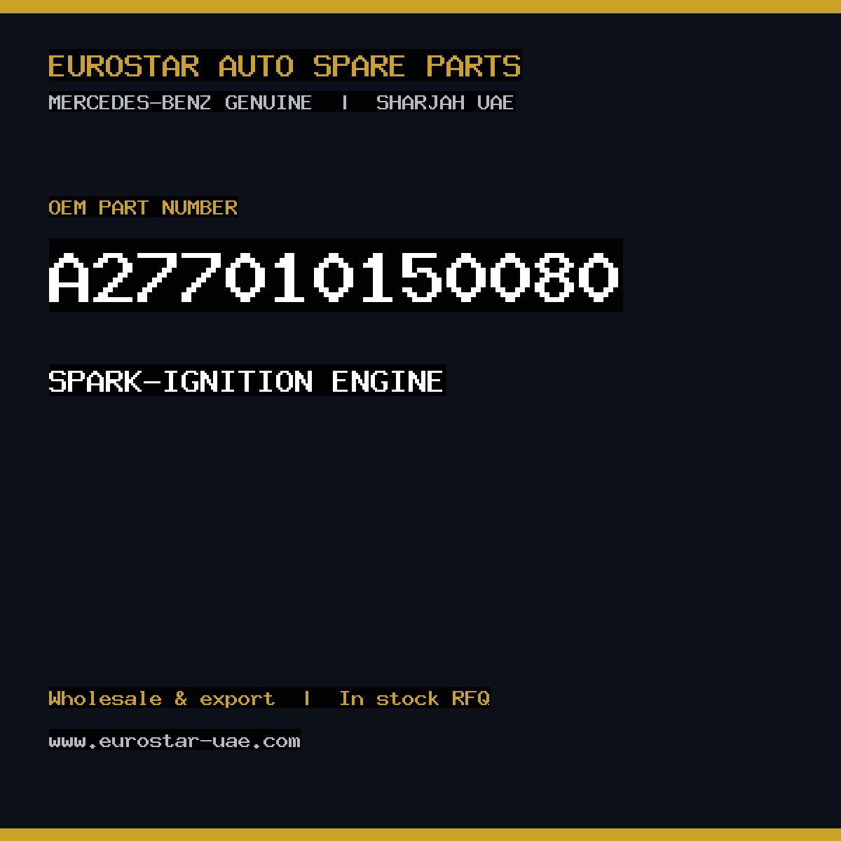 Mercedes-Benz Genuine SPARK-IGNITION ENGINE A277010150080
