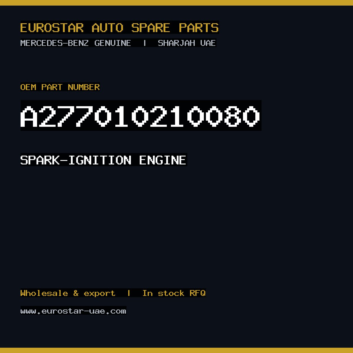 Mercedes-Benz Genuine SPARK-IGNITION ENGINE A277010210080