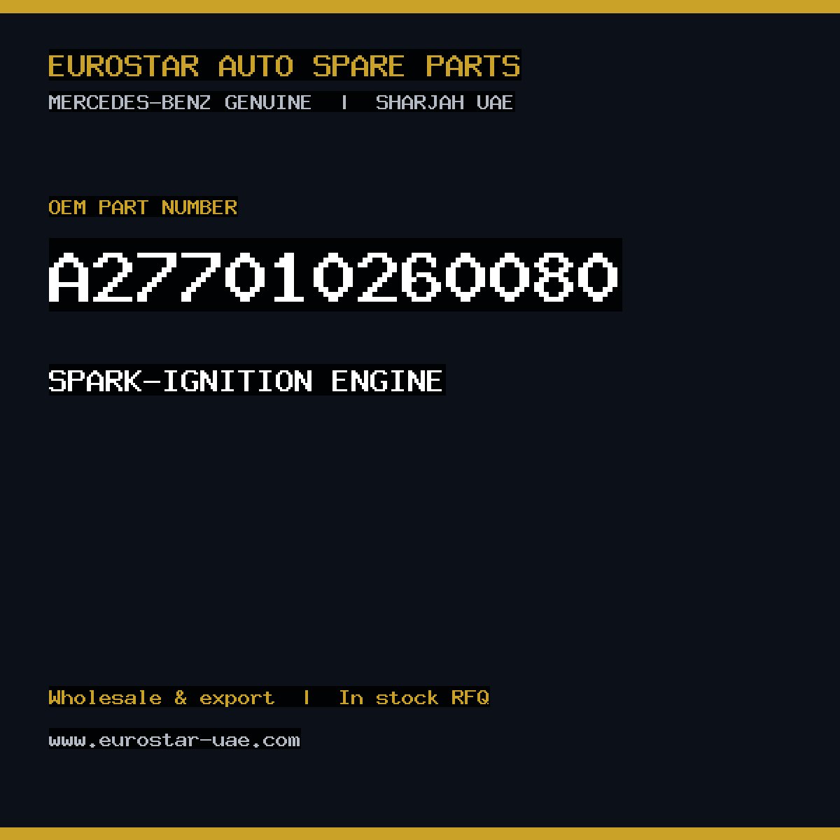 Mercedes-Benz Genuine SPARK-IGNITION ENGINE A277010260080
