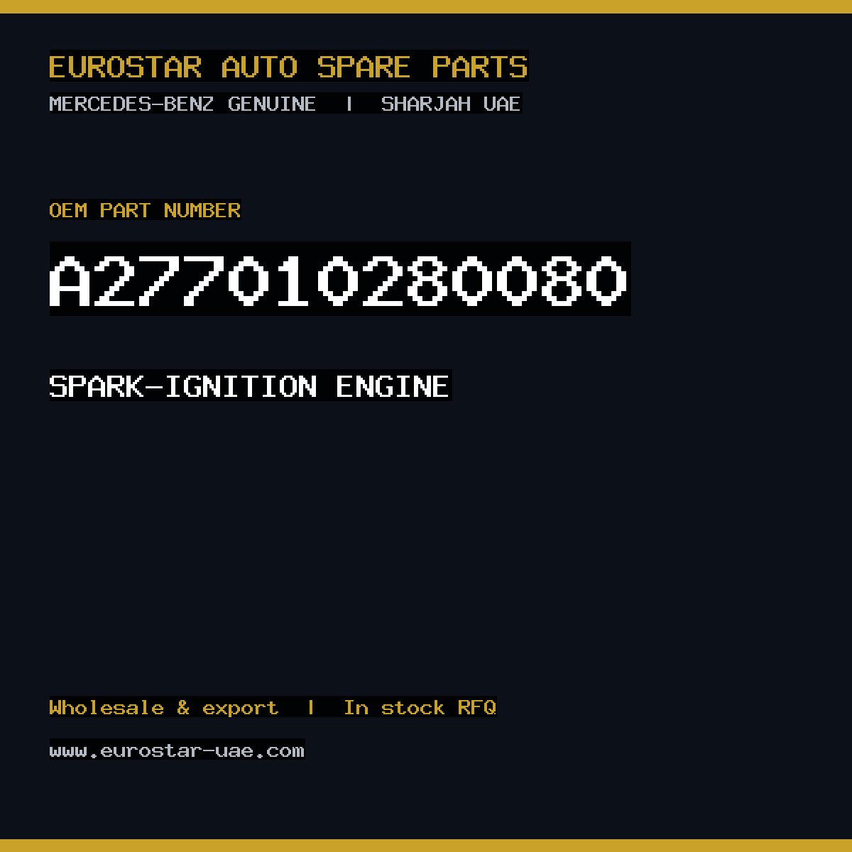 Mercedes-Benz Genuine SPARK-IGNITION ENGINE A277010280080