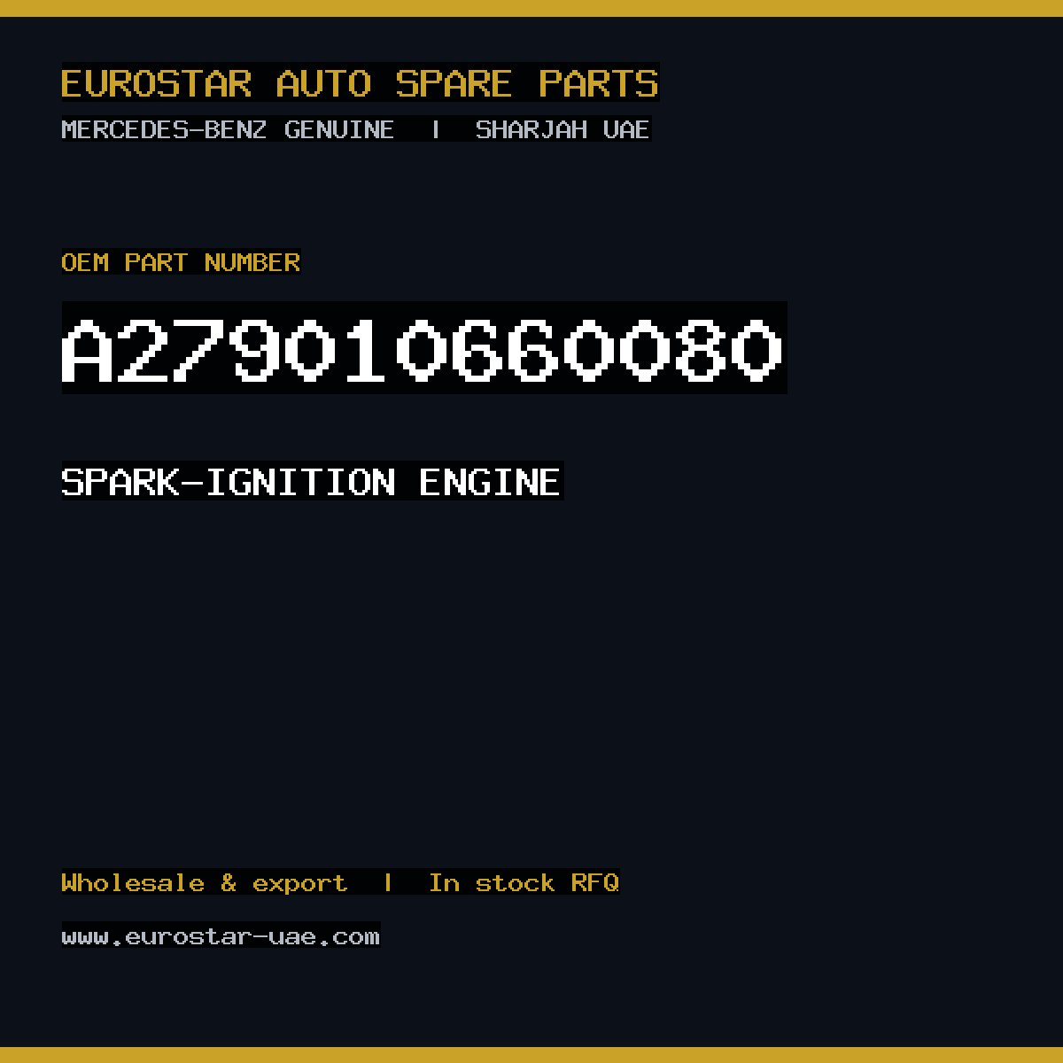 Mercedes-Benz Genuine SPARK-IGNITION ENGINE A279010660080