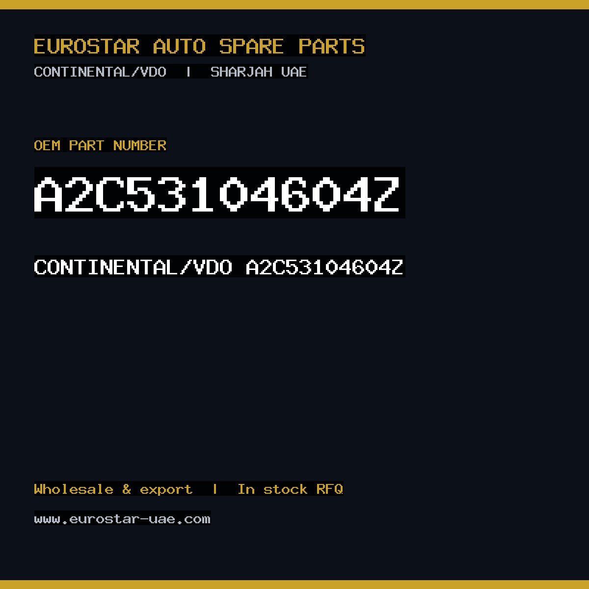A2C53104604Z — CONTINENTAL/VDO A2C53104604Z