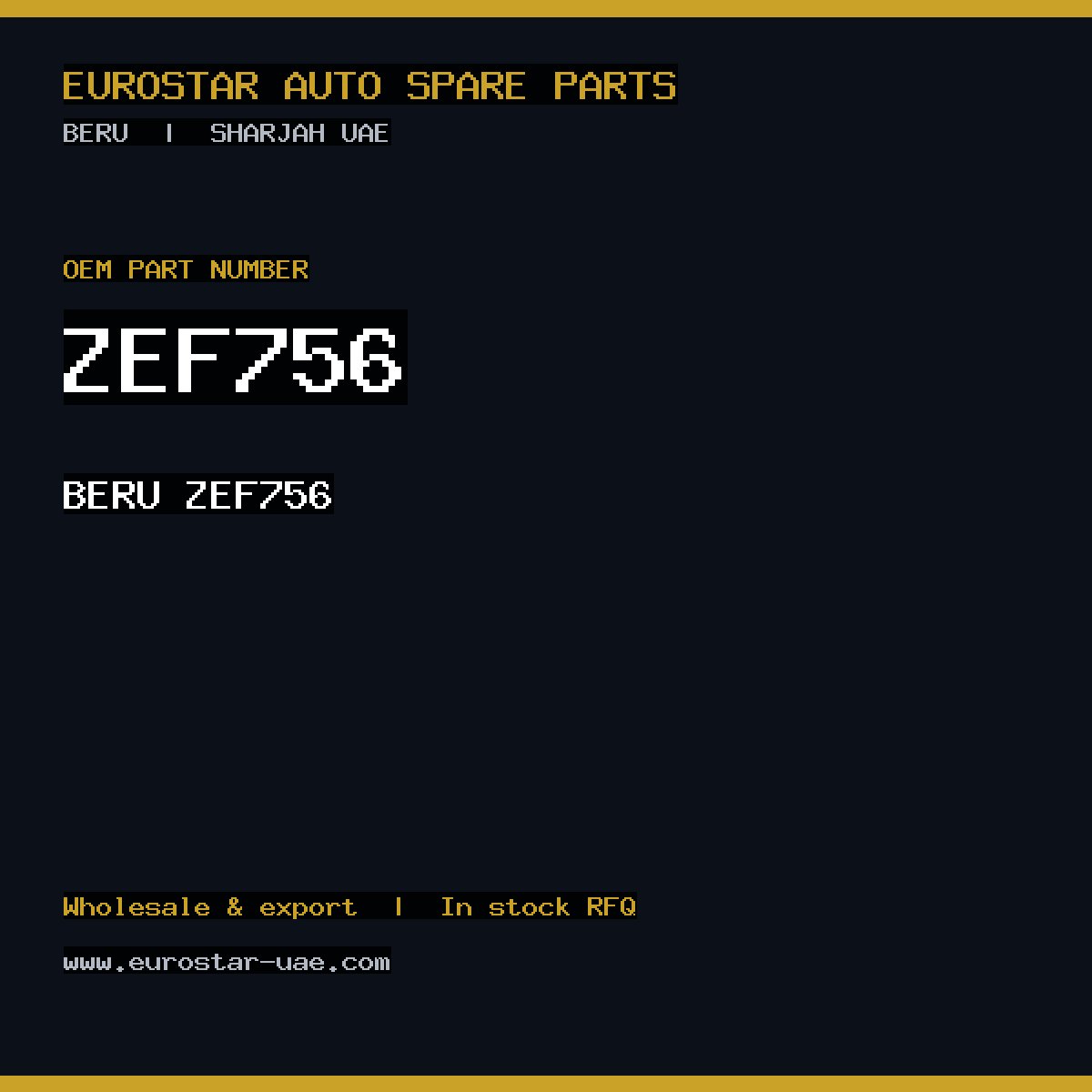 ZEF756 — BERU ZEF756