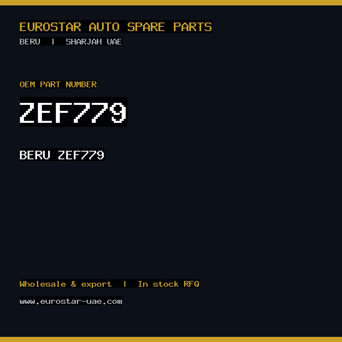 ZEF779 — BERU ZEF779